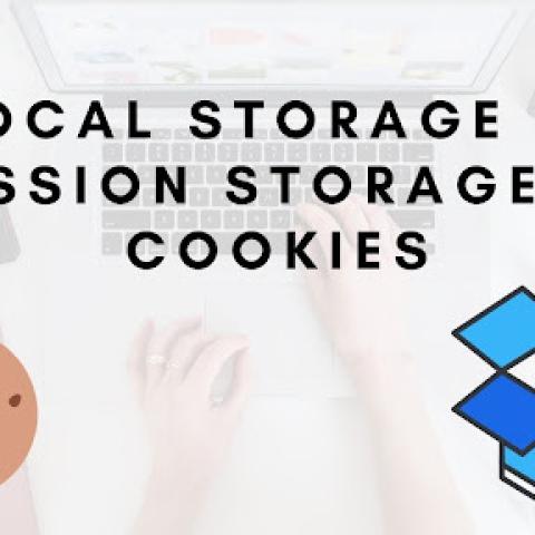 Sự khác biệt giữa localStorage, sessionStorage và cookie