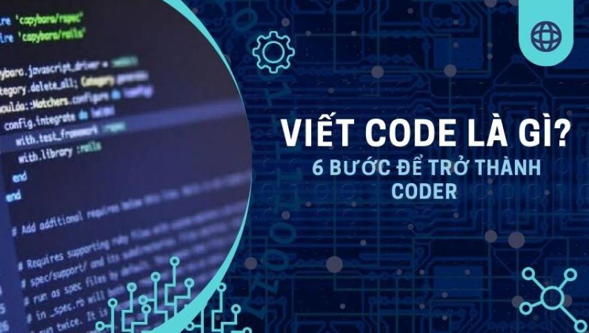 Viết code là gì? Hướng dẫn cho người mới bắt đầu